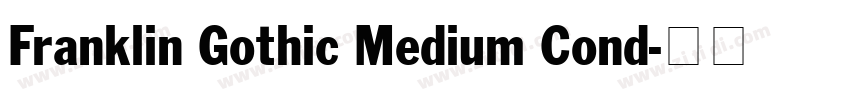 Franklin Gothic Medium Cond字体转换